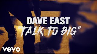 Dave East - Talk To Big (Official Lyric Video)
