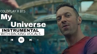 Coldplay X Bts - My Universe (Instrumental With Backing Vocals) |Lyrics|