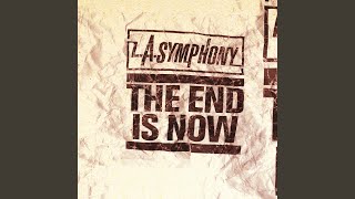 Watch La Symphony The End Is Now video