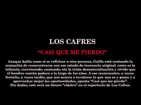 Los Cafres - Casi q` me pierdo (AUDIO)