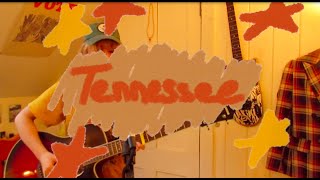 TENNESSEE LIVE BEDROOM EDITION *original song w/ lyrics