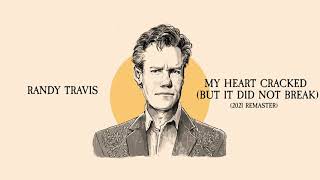 Watch Randy Travis My Heart Cracked but It Did Not Break video