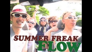 Watch Flow Summer Freak video