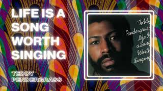 Watch Teddy Pendergrass Life Is A Song Worth Singing video