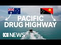 How meth and cocaine are entering Australia’s far north | ABC News