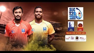 Kandy vs Galle  – SLC T20 League 2018