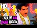 Main Aa Gaya Hoon | Amit Kumar | Aulad Ke Dushman 1992 | Armaan Kohli