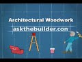 Architectural Woodwork