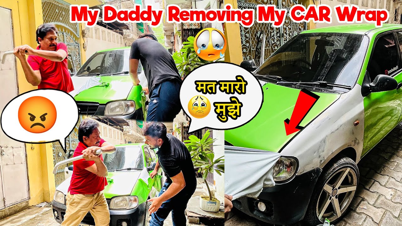 Finally Removing My Car Wrap Angry Daddy | Wrap फाड़ Finally Removing My Car Wrap Angry Daddy | Wrap फाड़