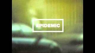 Watch Epidemic The Slightest Trace video