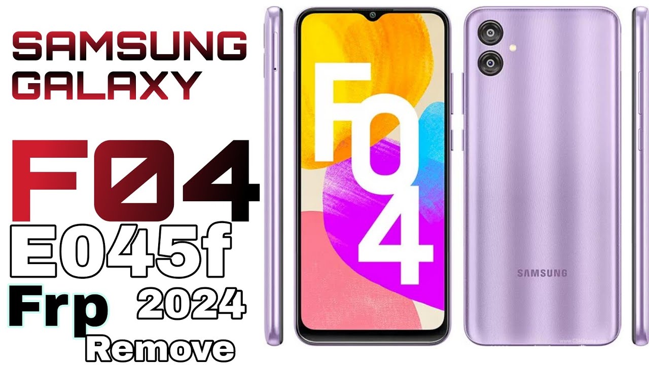 Samsung F04/A04 Frp bypass/Samsung E045 google account Samsung F04/A04 Frp bypass/Samsung E045 google account