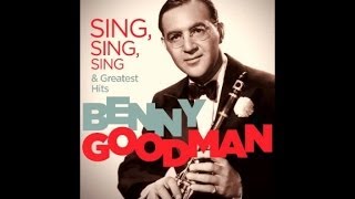 The Best Of Benny Goodman The Best Of Benny Goodman