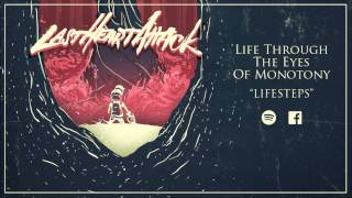 Watch Last Heart Attack Life Through The Eyes Of Monotony video