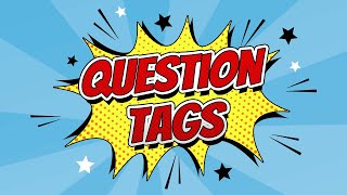 Question Tags | Tag Questions Konu Anlatımı | İngilizce Öğren