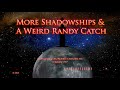 Shadowships Vs Birds, Strange Objects & The Lunar Wave