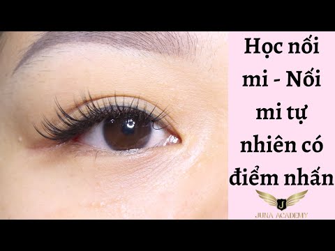 Học nối mi - Nối mi tự nhiên có điểm nhấn