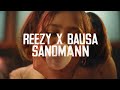 reezy feat. BAUSA - SANDMANN (prod. by reezy)