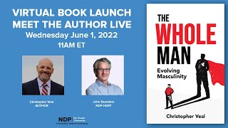 “The Whole Man: Evolving Masculinity”: NDP “Meet the Author” LIVE with Christopher Veal