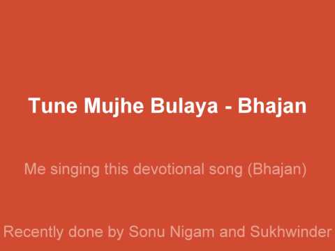 Tune Mujhe Bulaya Sheranwaliye