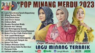 POP MINANG MERDU ~ LAGU MINANG TERBARU 2023 FULL ALBUM ~ POP MINANG TERPOPULER 2023 ENAK DIDENGAR POP MINANG MERDU ~ LAGU MINANG TERBARU 2023 FULL ALBUM ~ POP MINANG TERPOPULER 2023 ENAK DIDENGAR