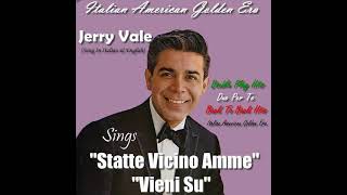 Watch Jerry Vale Statte Vicino Amme video