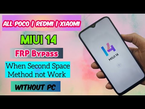 All Redmi | Poco | XIAOMI MIUI 14 FRP Byapss without PC All Redmi | Poco | XIAOMI MIUI 14 FRP Byapss without PC