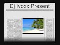 Dj Ivoxx - I Like Ibiza Remix