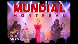 노선택과 소울소스 meets 김율희 (NST & The Soul Sauce meets Kim Yulhee) at Mundial Montreal (Nov 19, 2019)