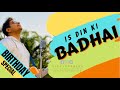 Is Din Ki Badhai | Customised Birthday  Song | Vicky D Parekh | Birthday Anniversary Song With Names