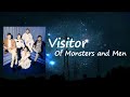 Of Monsters and Men - Visitor lyrics