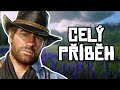 Red Dead Redemption 2 - Celý příběh za 12 minut!