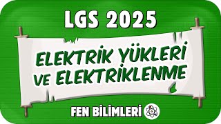 Elektrik Yükleri Ve Elektriklenme 8. Sınıf Fen