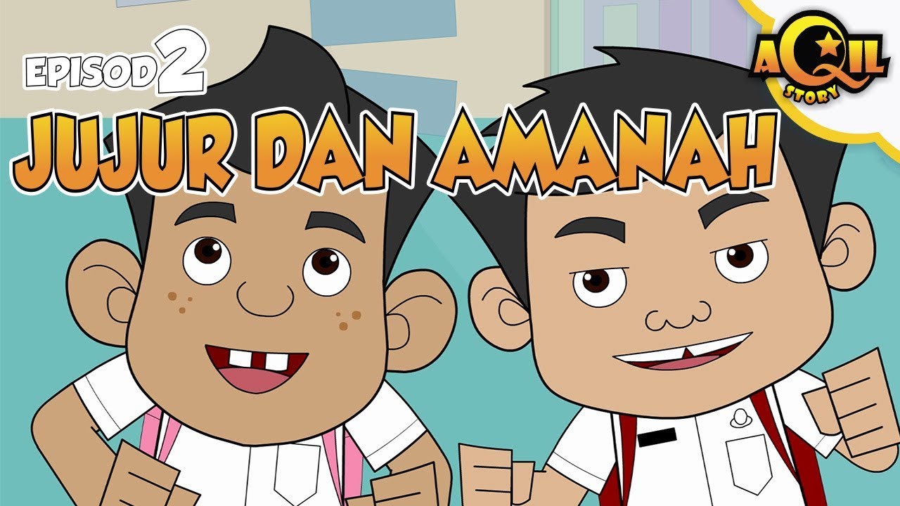 AQIL Story Episod 2 Jujur Dan Amanah Hot Clip New Video Funny