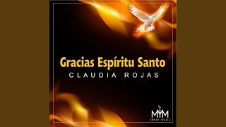 Gracias Espíritu Santo