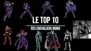 Le Top 10 Des Chevaliers Noirs