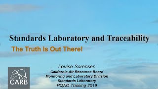2019 Pqao Training Day Two - Standards Laboratory And Nist Traceability The Truth Is Out There