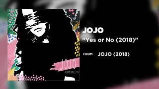 Watch Jojo Yes Or No video