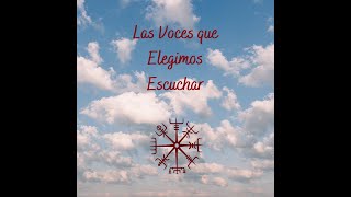 Las voces que elegimos escuchar