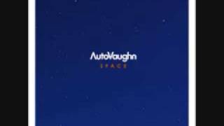 Watch Autovaughn Stay Another Night video