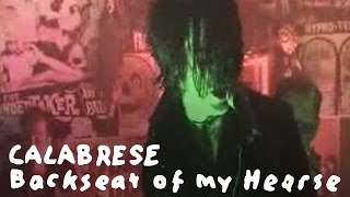 Watch Calabrese Backseat Of My Hearse video