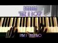 How to play Rihanna Take A Bow on Piano