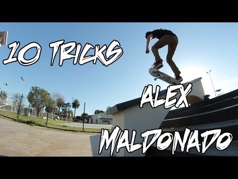 10 TRICKS - ALEX MALDONADO !!