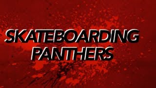 skateboarding panthers the movie teaser trailer
