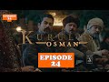Kurulus Osman Episode 24 (English Subtitles) HD