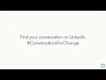 Find #ConversationsForChange On LinkedIn | Lauren’s Story