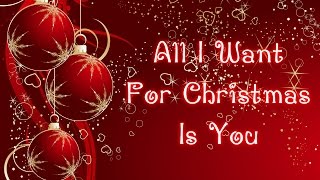 Mariah Carey All I Want For Christmas Is You Song Mariah Carey All I Want For Christmas Is You Song