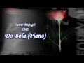 Samir Mujagić SMS - Do Bola (Piano Version) (Lyrics)