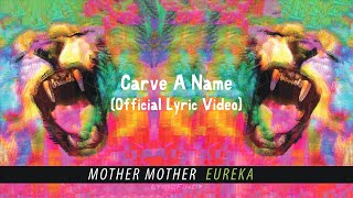 Watch Mother Mother Carve A Name video