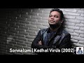Sonnalum | Kadhal Virus (2002) | A.R. Rahman [HD]