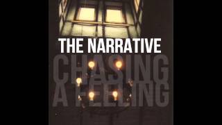Watch Narrative Chasing A Feeling video